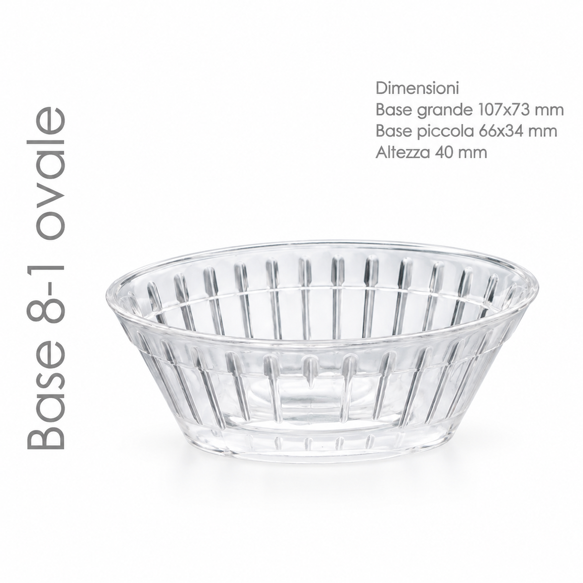 Base 08-1 PN con supporto ovale in polistirolo cristallo - immagine principale su sfondo bianco